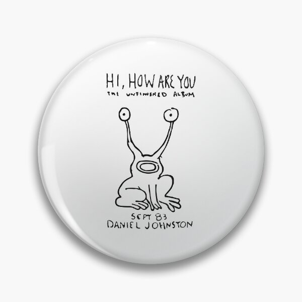 Item preview, Daniel Johnston Hi How Are you designed and sold by The Crackerdale Emporium.
