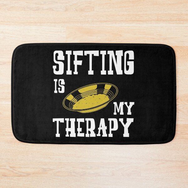 Item preview, Sifting Is My Therapy Prospecting Gold Panning product designed and sold by jakehughes2015.