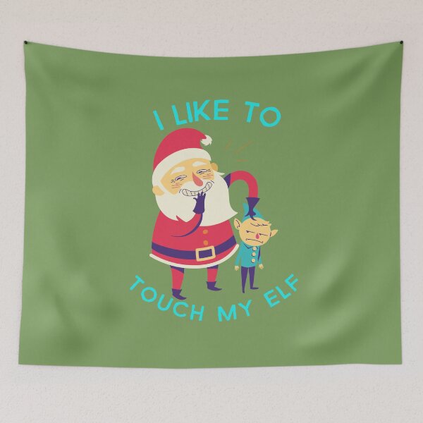 Item preview, I like to Touch My Elf- EHehhehe designed and sold by EvaWolf.