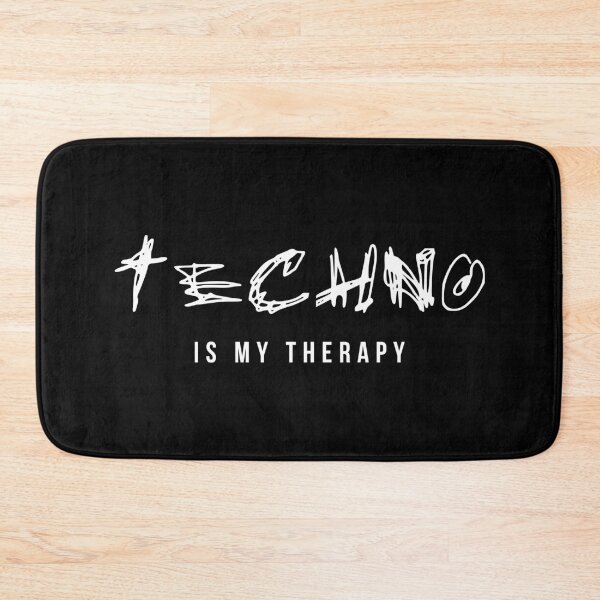 Item preview, Techno Is My Therapy designed and sold by Time-is-Money.