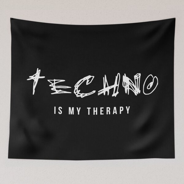 Item preview, Techno Is My Therapy designed and sold by Time-is-Money.