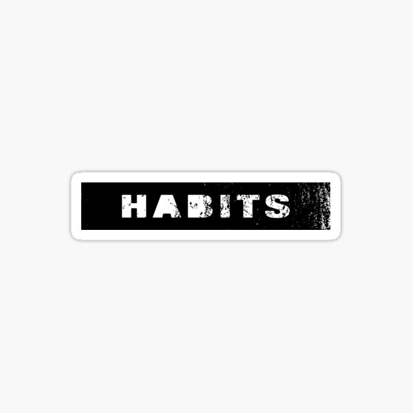 HABITS - simple minimalistic design Sticker