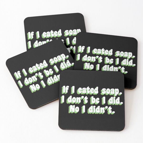 Item preview, If I eated soap  designed and sold by TikTokTalk.