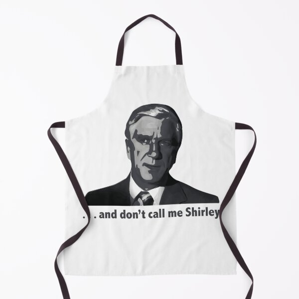 Item preview, ...and don't call me Shirley designed and sold by helengarvey.