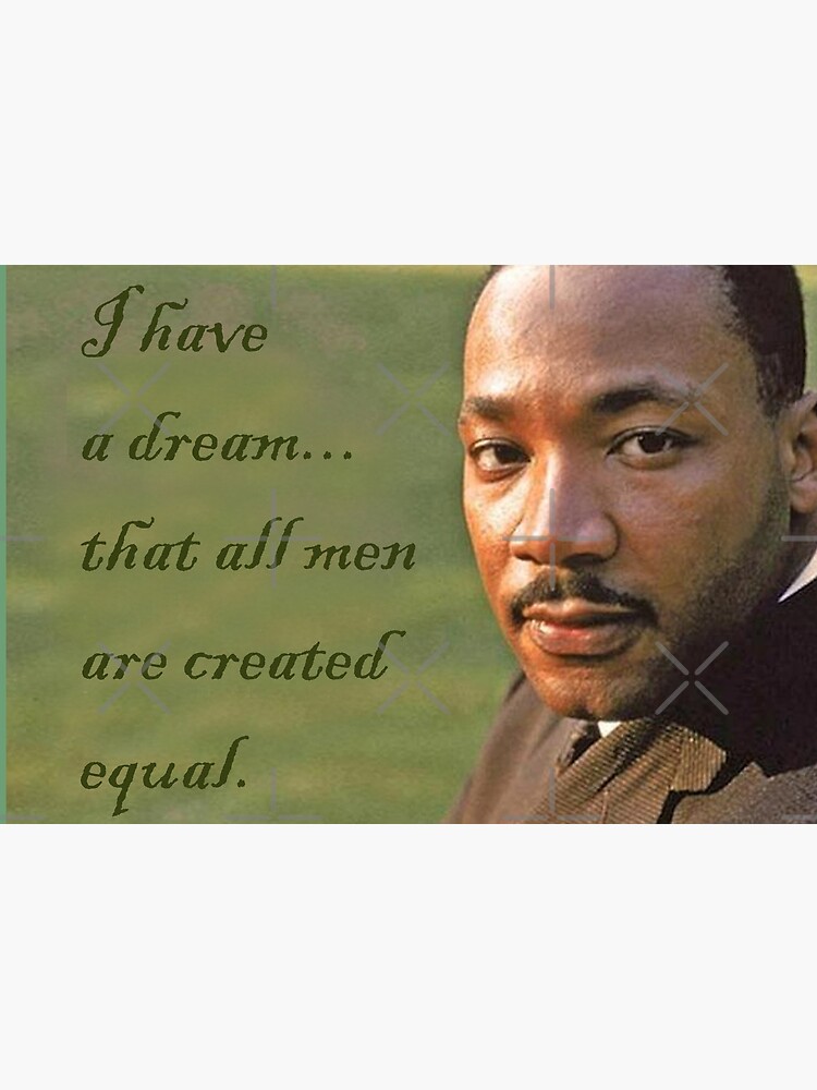 Equality Dream Martin Luther King by Havocgirl