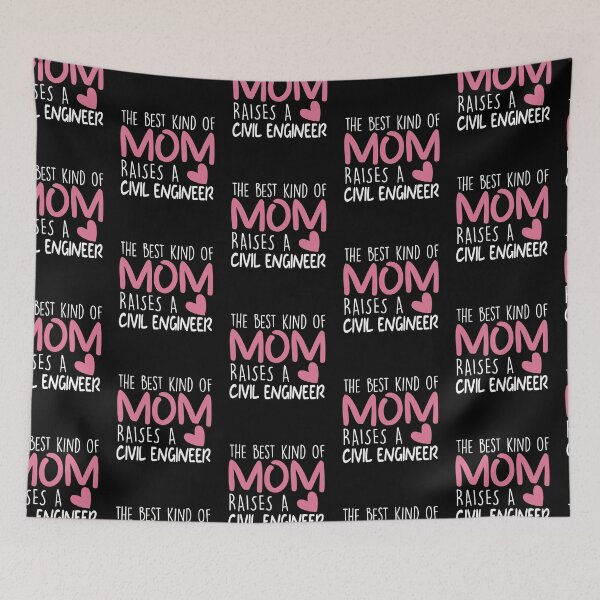 Item preview, Best Kind Of Mom Raises a Civil engineer Brithday Mom Gift designed and sold by zedesignn.