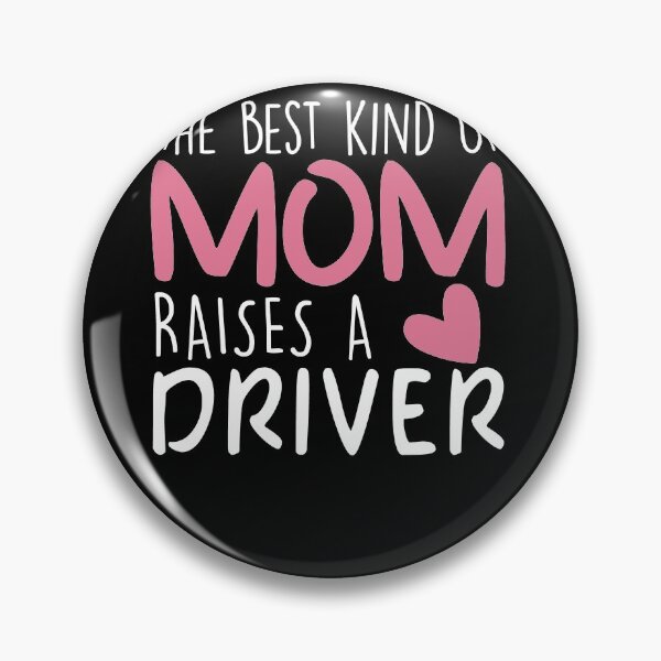 Item preview, Best Kind Of Mom Raises a Driver Brithday Mom Gift designed and sold by zedesignn.