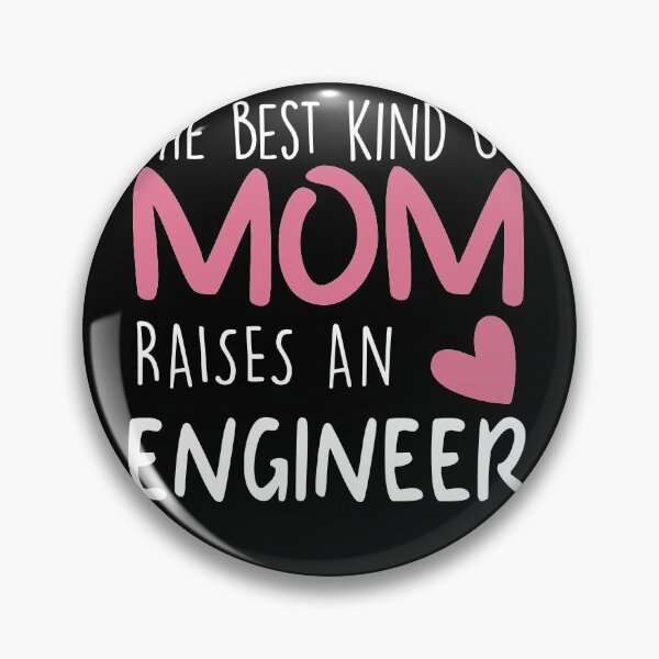 Item preview, Best Kind Of Mom Raises a Engineer Brithday Mom Gift designed and sold by zedesignn.