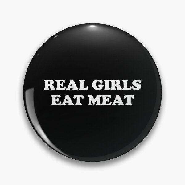 Item preview, Real Girls Eat Meat designed and sold by flippinsg.