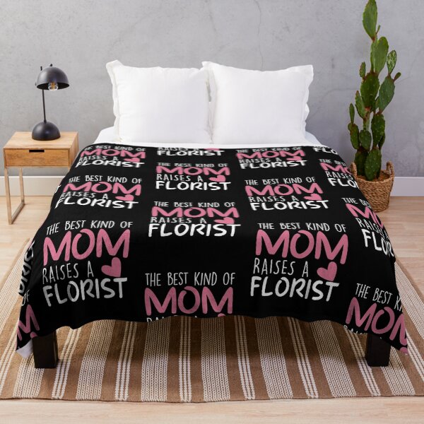 Item preview, Best Kind Of Mom Raises a Florist Brithday Mom Gift designed and sold by zedesignn.