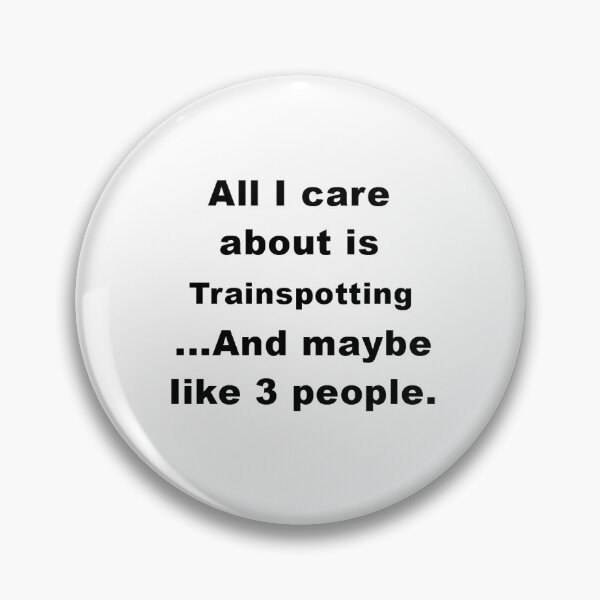 Item preview, Trainspotting | Funny Trainspotting Gift/Present designed and sold by CreaComMerch.