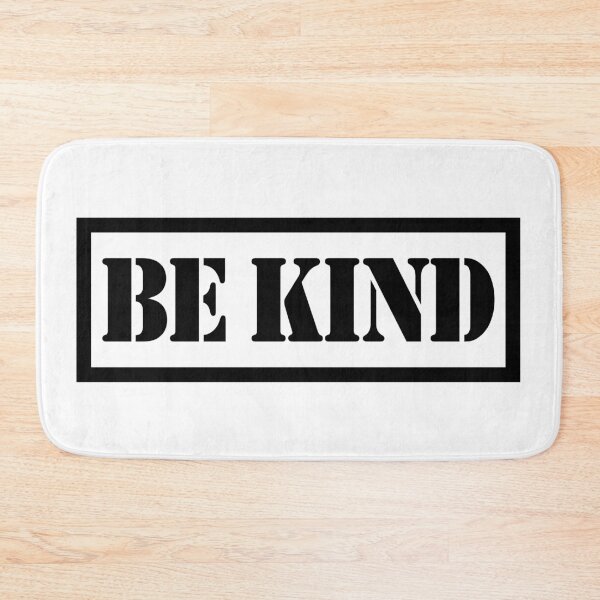 Item preview, be kind designed and sold by Skeptikon.