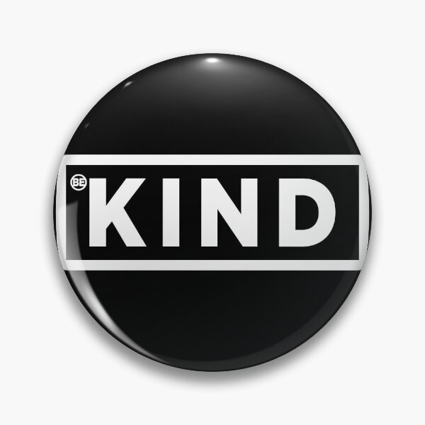 Item preview, be kind designed and sold by Skeptikon.