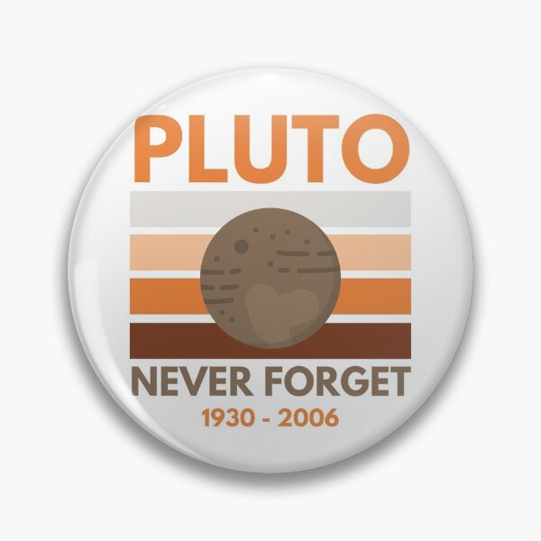 Item preview, Pluto Never Forget designed and sold by lolora.