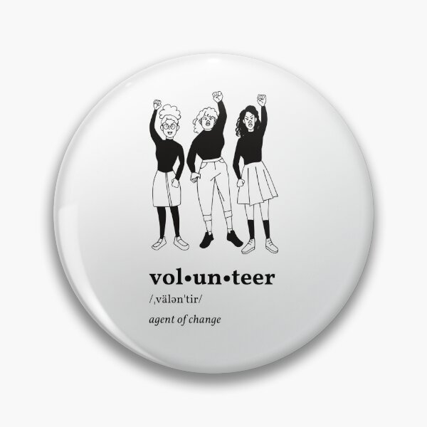 Item preview, Volunteer - Agent Of Change designed and sold by Emmbrawl.