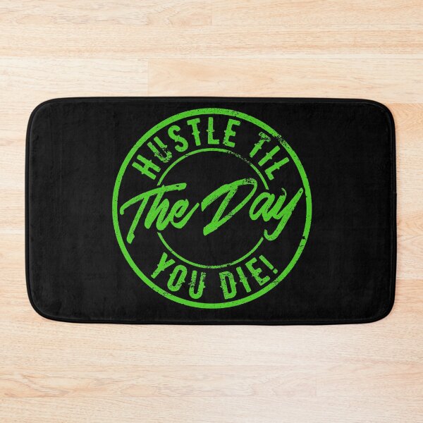 Item preview, Hustle til the day you die, Hustle Mentality, Hustle Life designed and sold by HustleLife.