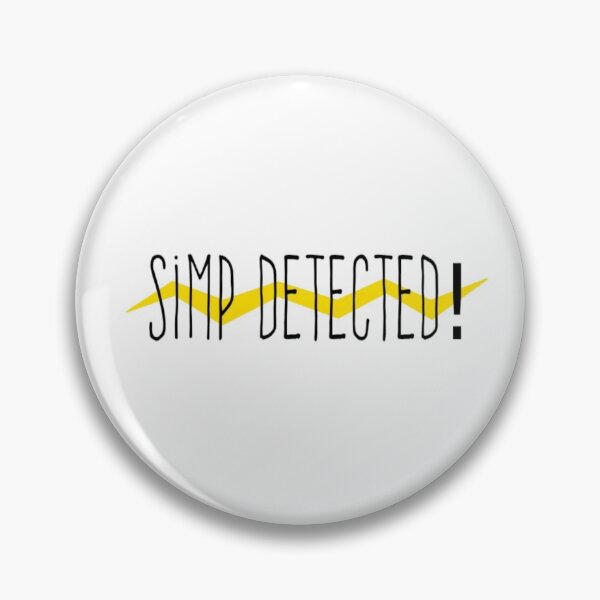 Item preview, Simp Detected! designed and sold by HoneyandCo.