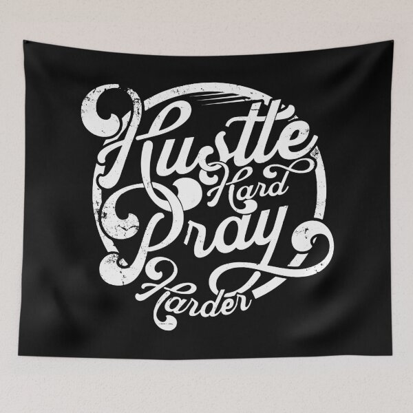 Item preview, Hustle Hard Pray Harder, Hustle Mentality, Hustle Life designed and sold by HustleLife.
