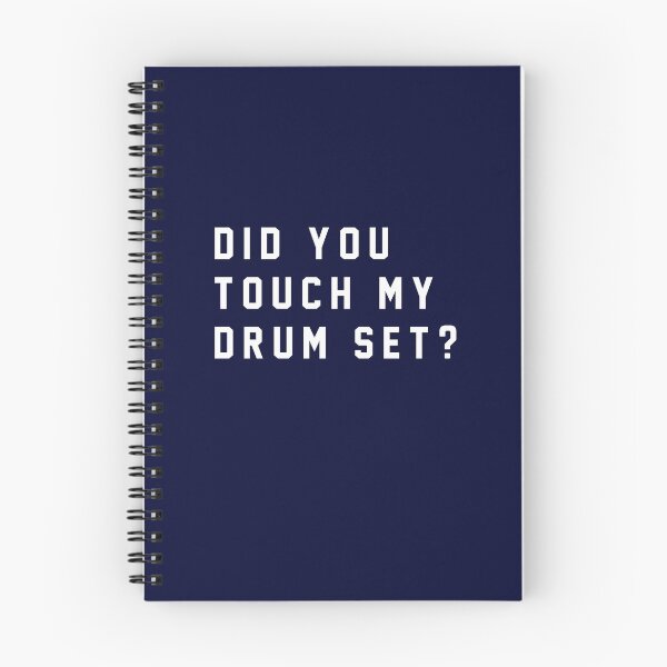Item preview, Did you touch my drumset?  designed and sold by Primotees.