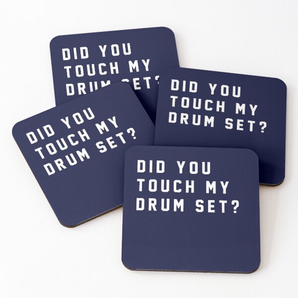 Item preview, Did you touch my drumset?  designed and sold by Primotees.