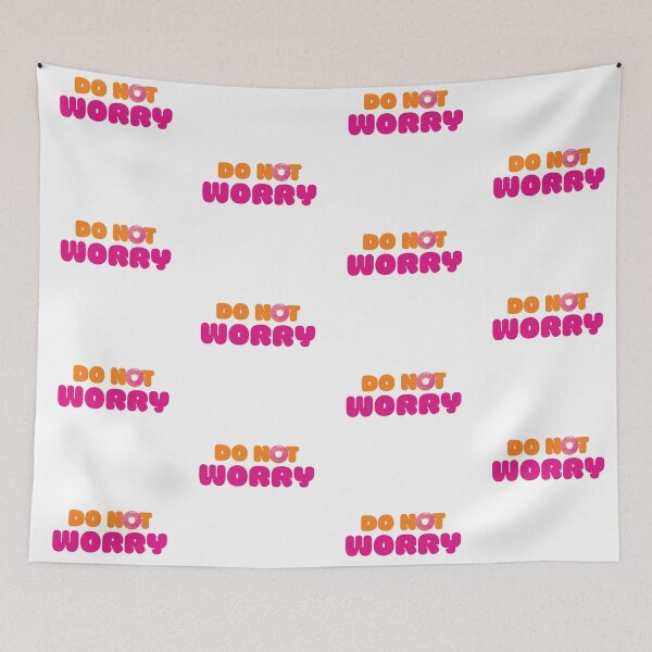 Item preview, DONUT WORRY (Dunkin Design) designed and sold by LiveAndGlow.