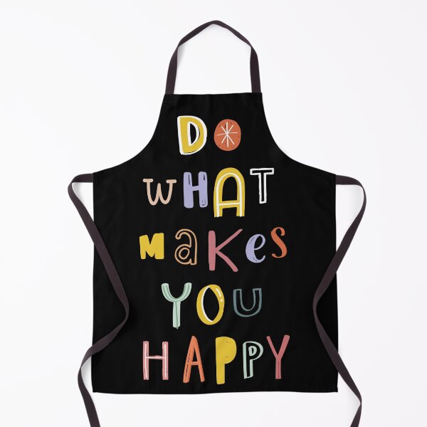 Item preview, Do What Makes You Happy designed and sold by come.