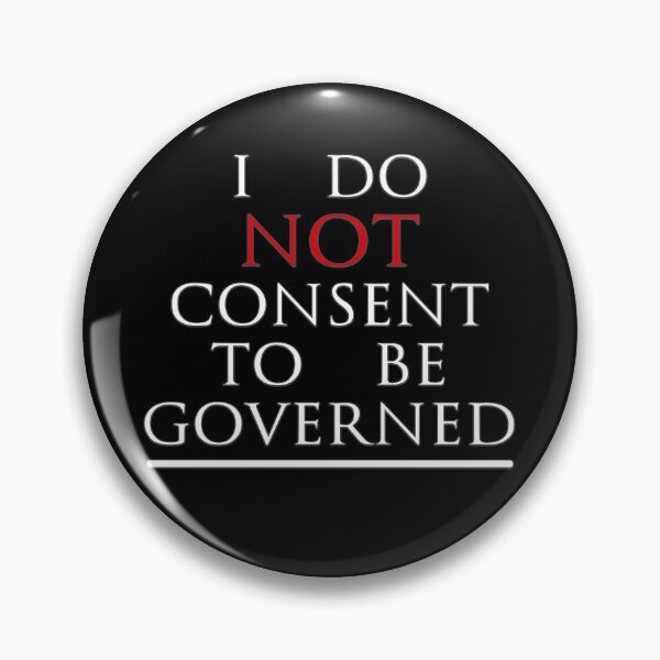 Item preview, I Do Not Consent To Be Governed designed and sold by SolarCross.
