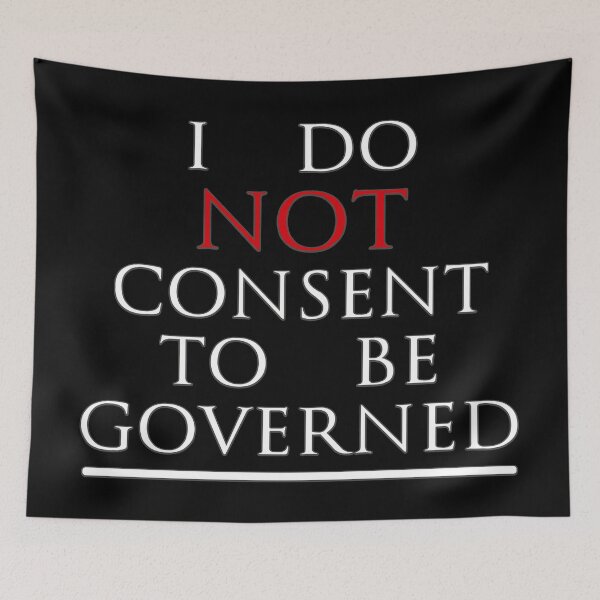 Item preview, I Do Not Consent To Be Governed designed and sold by SolarCross.