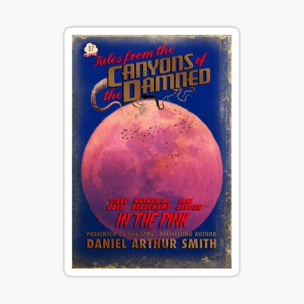 Tales from the Canyons of the Damned: No. 37 Sticker