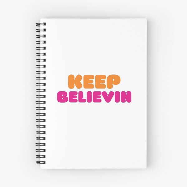 Item preview, KEEP BELIEVIN (Dunkin Design) designed and sold by LiveAndGlow.