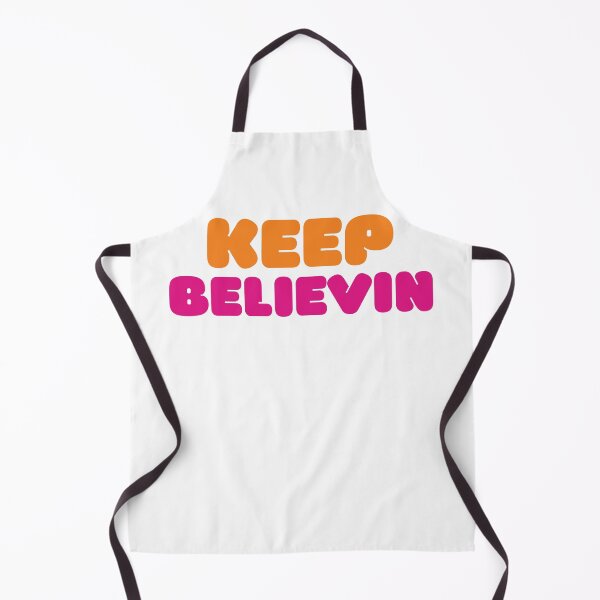 Item preview, KEEP BELIEVIN (Dunkin Design) designed and sold by LiveAndGlow.
