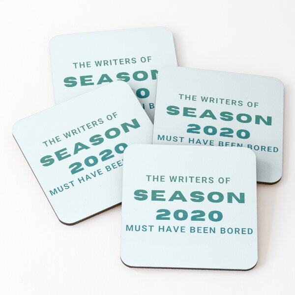 Item preview, The Season 2020 Writers Must Have Been Bored designed and sold by PanfriedArtShop.