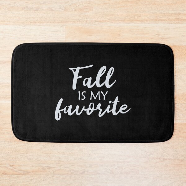 Item preview, Fall is My Favorite Season Autumn Lover designed and sold by nikkidawn74.