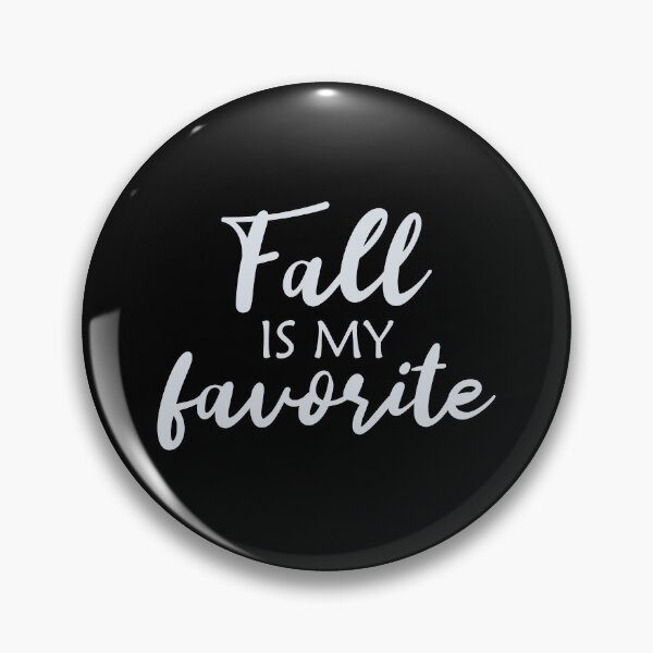 Item preview, Fall is My Favorite Season Autumn Lover designed and sold by nikkidawn74.