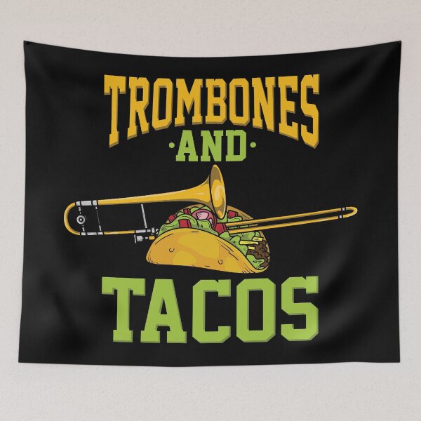 Item preview, Trombones and Tacos | Trombone Player Trombonist  designed and sold by Dancing Dolphin Crafts.