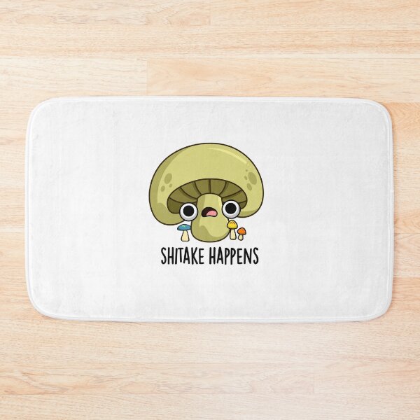 Item preview, Shitake Happens Funny Mushroom Puns  designed and sold by punnybone.