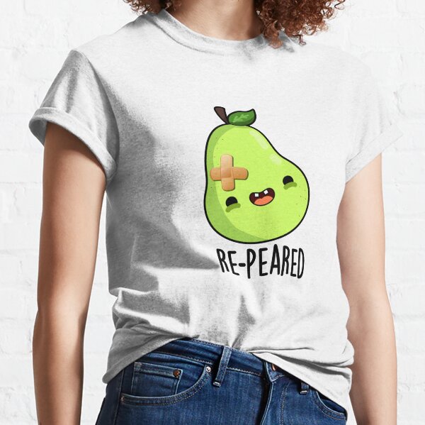 Funny Pear Puns T-Shirts for Sale