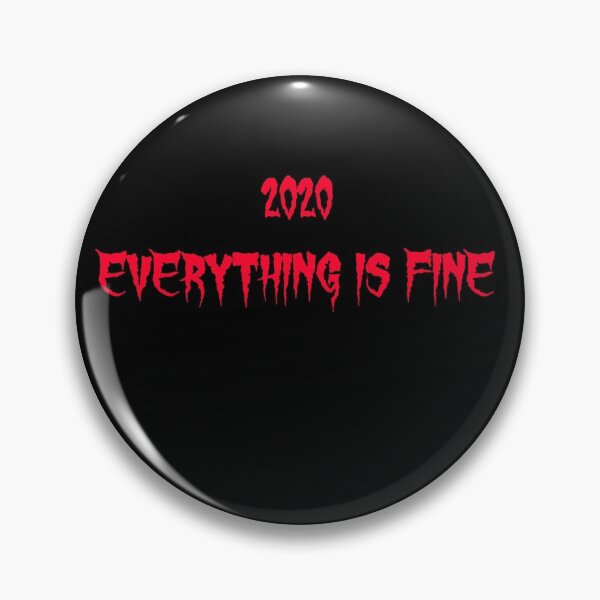 Item preview, Bloody Welcome everything is fine 2020 designed and sold by oxoxoxo.
