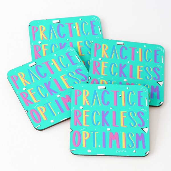 Item preview, Practice Reckless Optimism  designed and sold by Gwen Meyers.