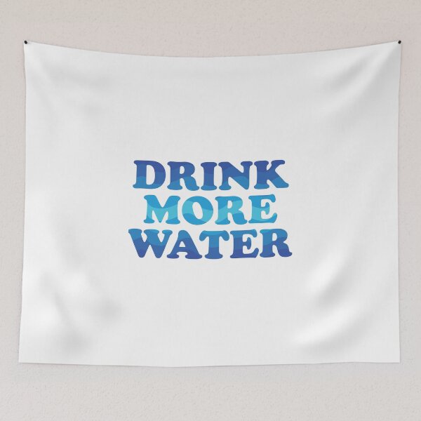 Item preview, Drink More Water designed and sold by kyliedesigns.