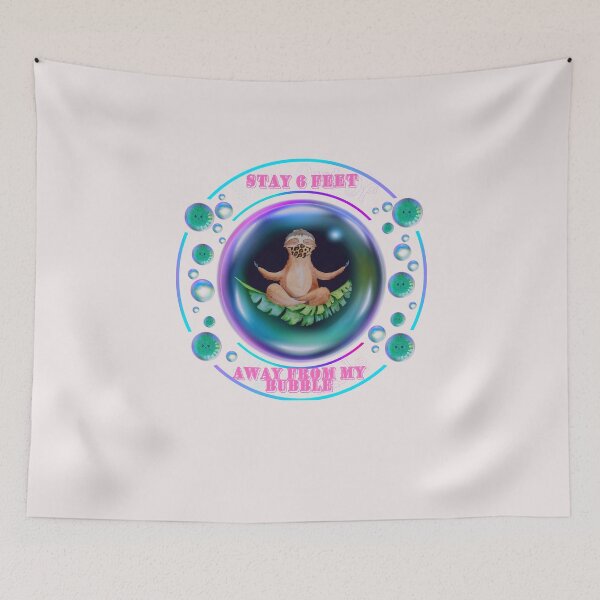 Item preview, Stay 6 Feet Away from My Bubble designed and sold by 1stopselfieshop.