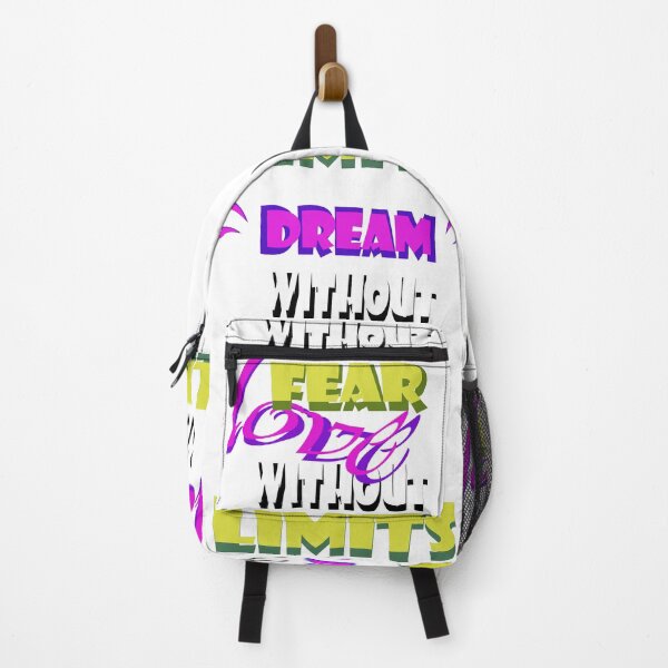 Item preview, dream without fear love without limits designed and sold by smoky3334.