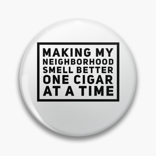 Item preview, One Cigar at a Time designed and sold by HalpinDesign.