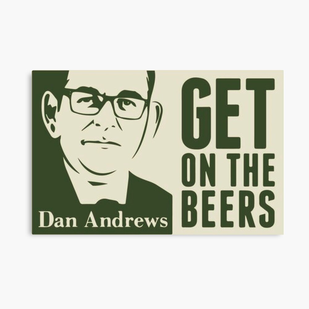 Dan Andrews Get On The Beers Photographic Print By Coolbilly Redbubble