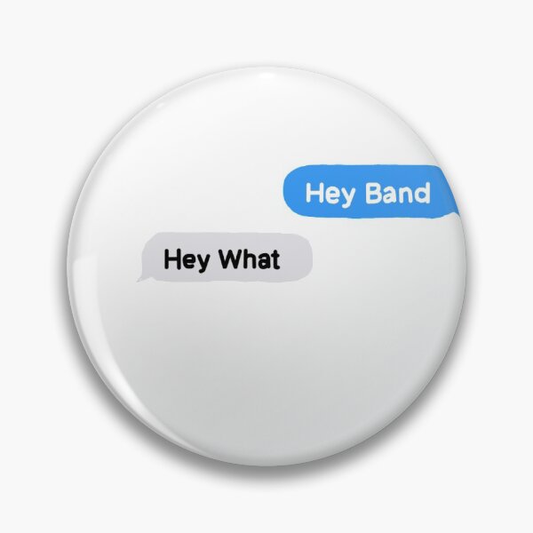 Item preview, HEY BAND... HEY WHAT designed and sold by alladoodle.