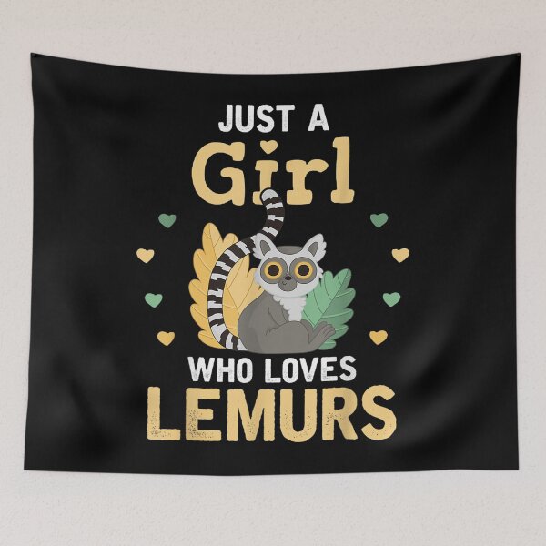 Item preview, Just A Girl Who Loves Lemur designed and sold by FelixSchulze.