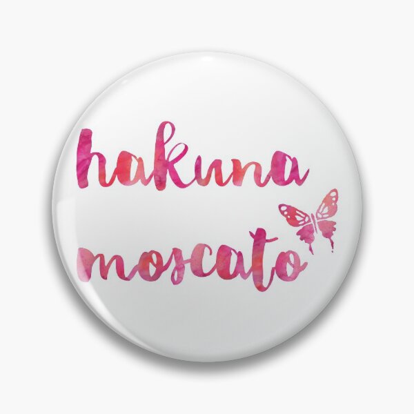 Item preview, Hakuna Moscato designed and sold by owlHouseINK.