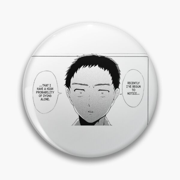 Item preview, I'm going to Die Alone designed and sold by dumbanimememes.