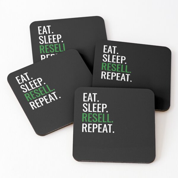 Item preview, Eat Sleep Resell Repeat Funny Thrifting Resale designed and sold by dbreeze10.