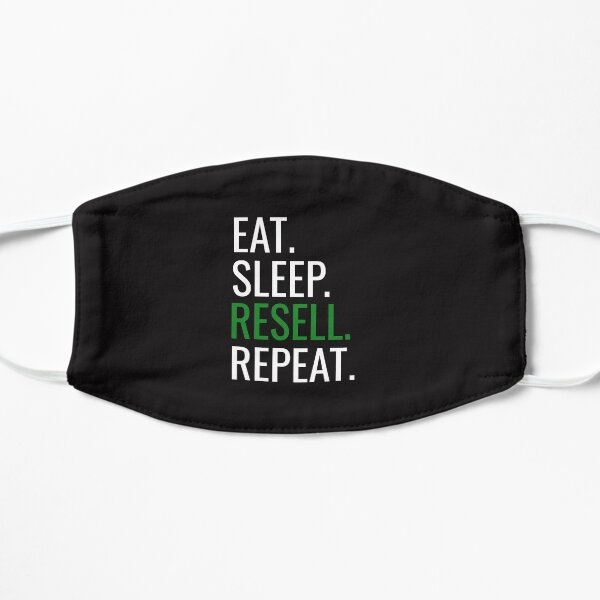 Eat Sleep Resell Repeat Funny Thrifting Resale Flat Mask